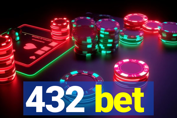 432 bet